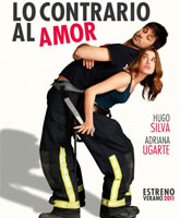 Смотреть Онлайн Противоположность любви / Lo contrario al amor [2011]